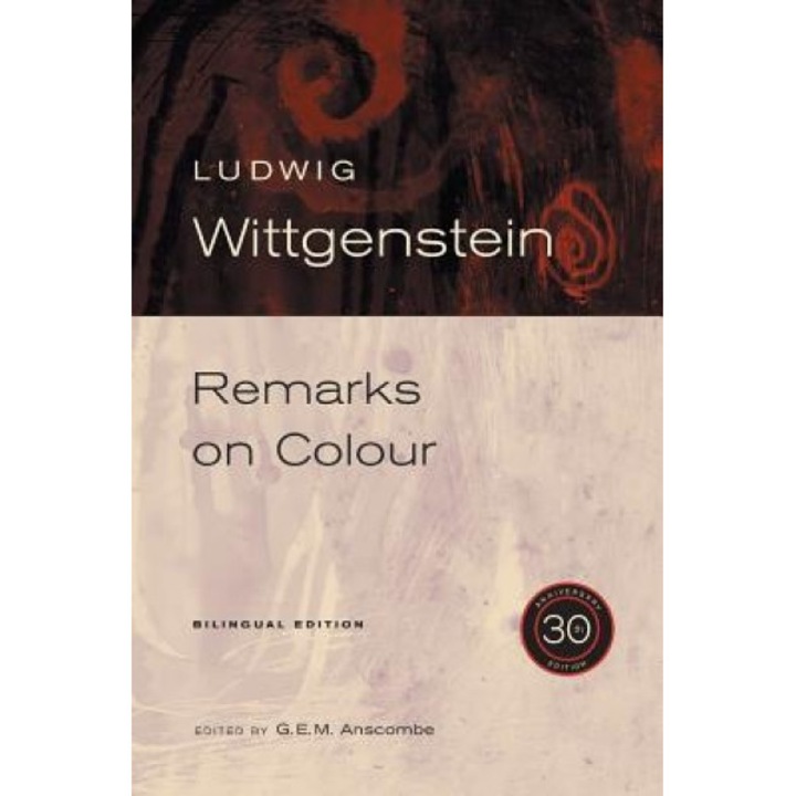 Remarks on Colour/Bemerkungen Uber Die Farben, Ludwig Wittgenstein (Author)
