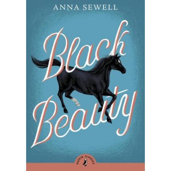 Black Beauty, Anna Sewell