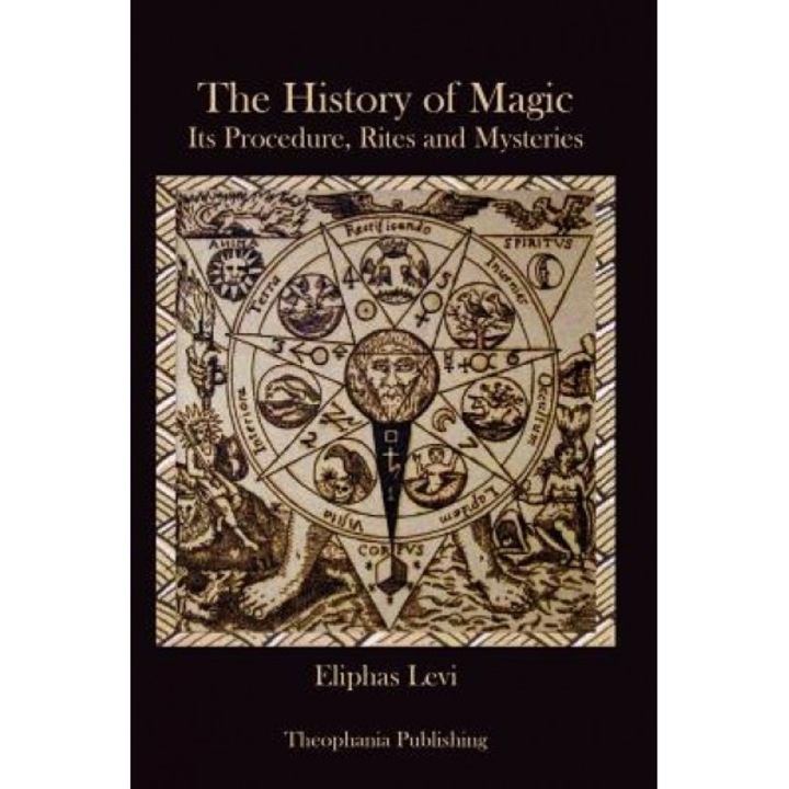 The History of Magic, Eliphas Levi (Author)