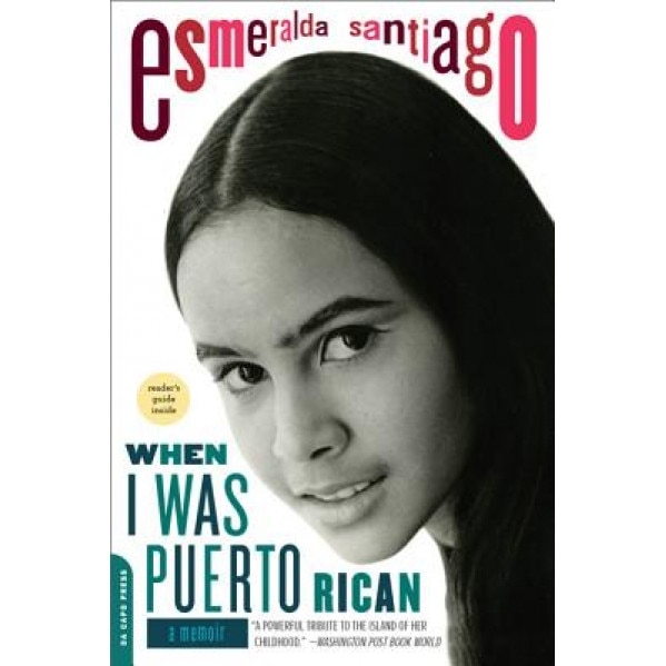 When I Was Puerto Rican, Esmeralda Santiago
