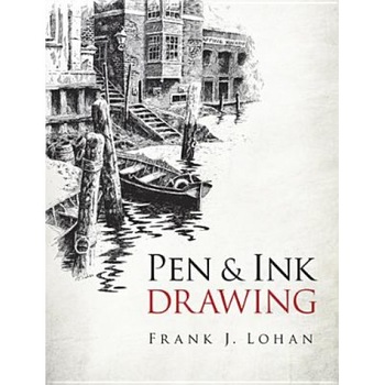 Pen & Ink Drawing, Frank J. Lohan (Author) Pen & Ink Drawing, Frank J. Lohan (Author)