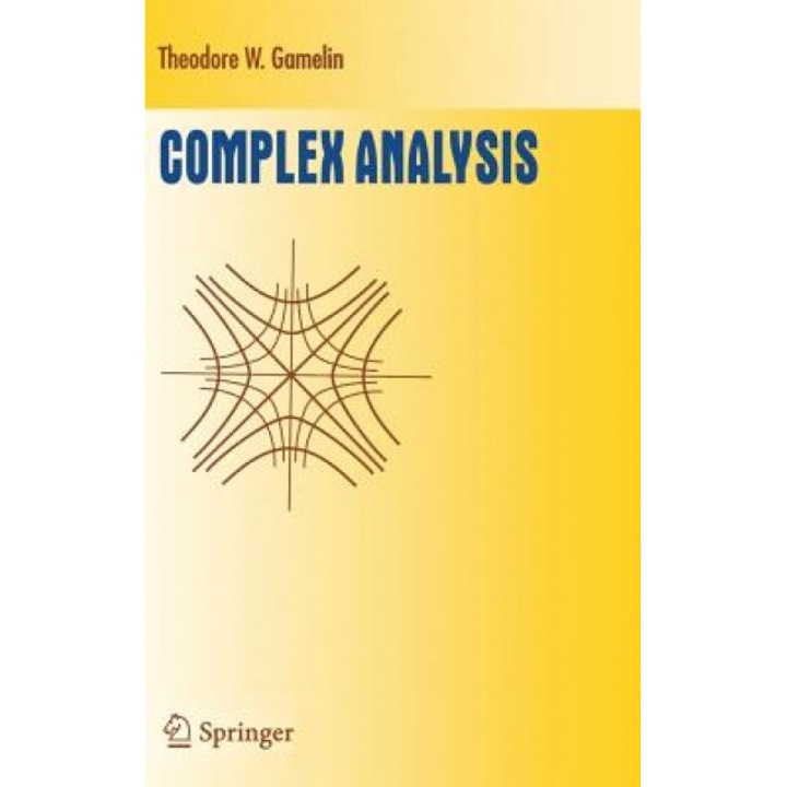 Complex Analysis, Theodore W. Gamelin (Author)