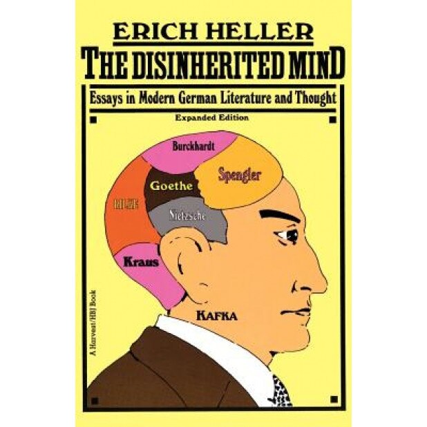 Disinherited Mind: Essays in Modern German Literature and Thought, Erich Heller (Author)