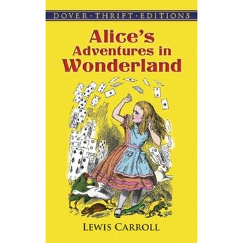 Alice's Adventures in Wonderland, John Tenniel, Lewis Carroll Alice's Adventures in Wonderland, John Tenniel, Lewis Carroll