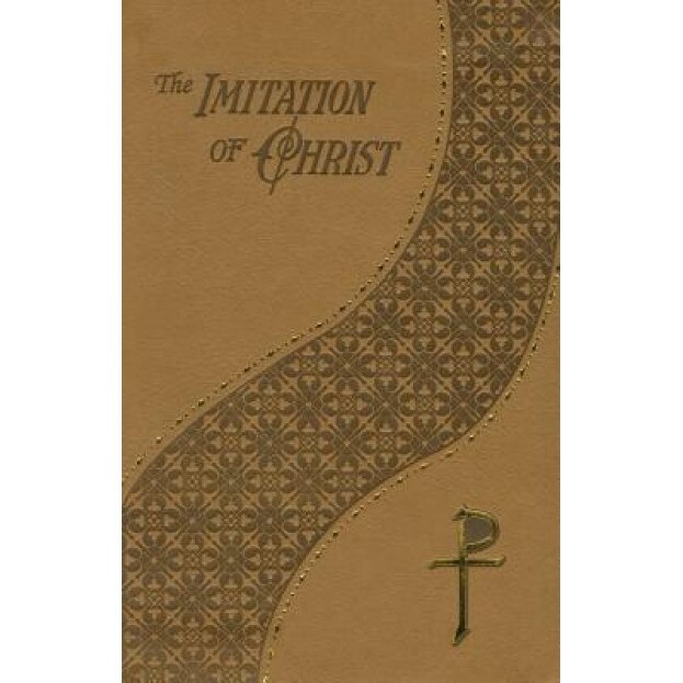 Imitation of Christ, Thomas A'Kempis (Author)