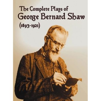 The Complete Plays of George Bernard Shaw (1893-1921), 34 Complete and Unabridged Plays Including: Mrs. Warren's Profession, Caesar and Cleopatra, Man, George Bernard Shaw (Author) The Complete Plays of George Bernard Shaw (1893-1921), 34 Complete and Unabridged Plays Including: Mrs. Warren's Profession, Caesar and Cleopatra, Man, George Bernard Shaw (Author)