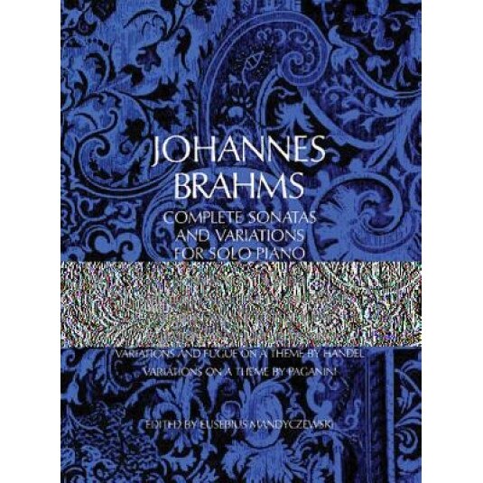 Complete Sonatas and Variations for Solo Piano, Johannes Brahms (Author)