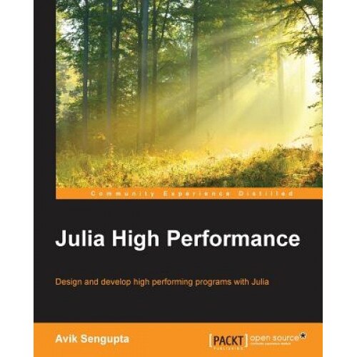 Julia High Performance - Avik Sengupta (Author)