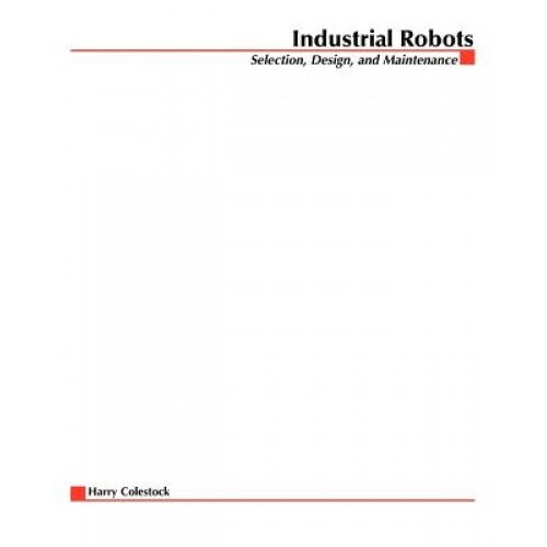 Industrial Robotics, Harry Colestock (Author)