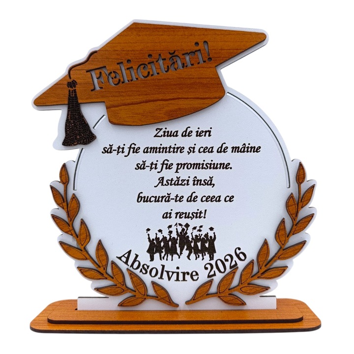 Cadou personalizat din lemn cu mesaj gravat pentru absolvire "Ziua de ieri sa iti fie amintire...", model 2- Baiat/Fata, 20cm, alb