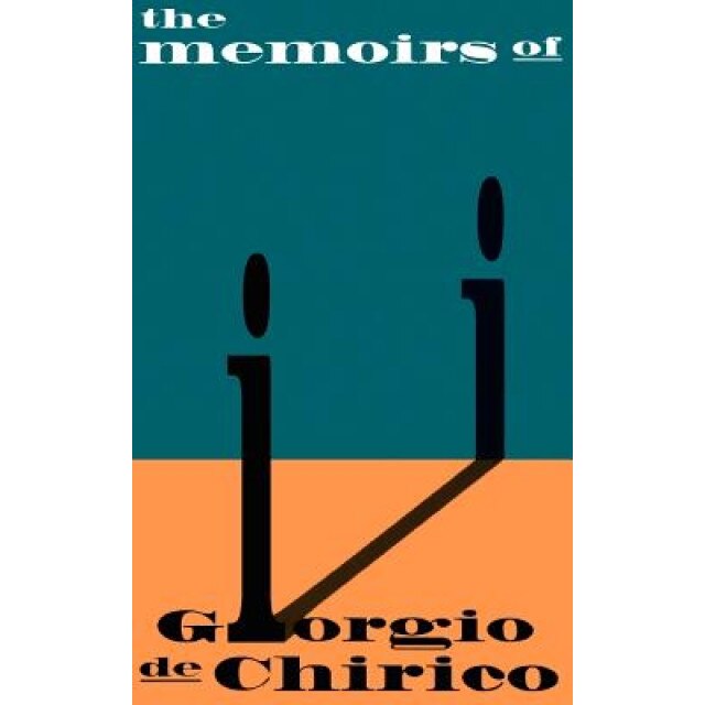 Memoirs of Giorgio de Chirico PB, Giorgio De Chirico (Author)