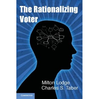 The Rationalizing Voter, Milton Lodge (Author) The Rationalizing Voter, Milton Lodge (Author)