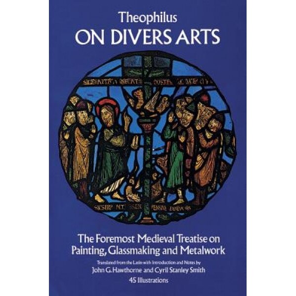 On Divers Arts, Theophilus, Ronald Ted Smith, Theophilus of Antioch