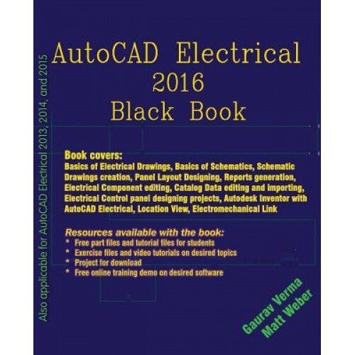AutoCAD Electrical 2016 Black Book - Gaurav Verma (Author)