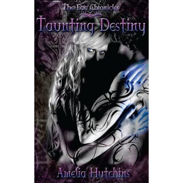Taunting Destiny, Amelia Hutchins (Author)