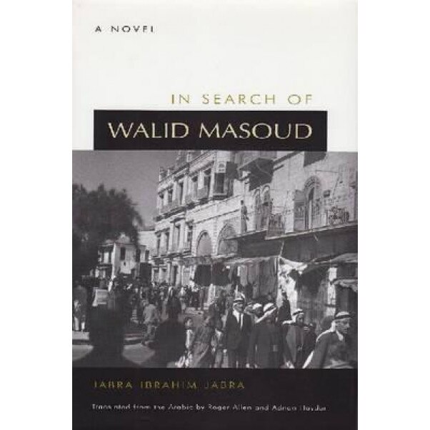 In Search of Walid Masoud, Jabra Ibrahim Jabra (Author)
