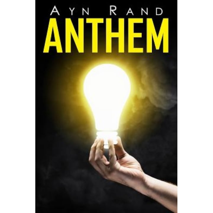 Anthem, Ayn Rand (Author)