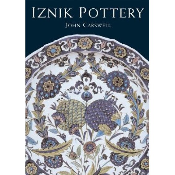 Iznik Pottery, John Carswell (Author)