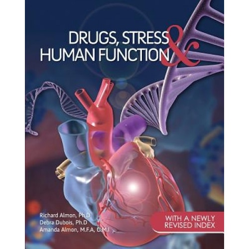 Drugs, Stress, and Human Function, Richard Almon (Author)