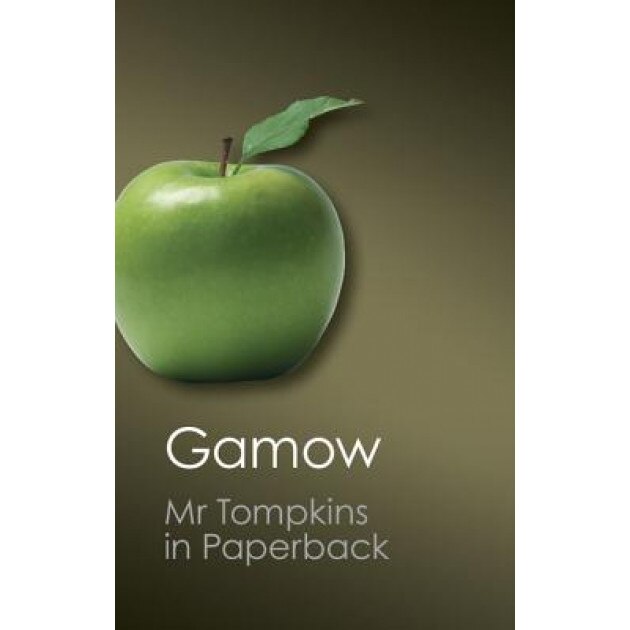 MR Tompkins in Paperback, George Gamow (Author)