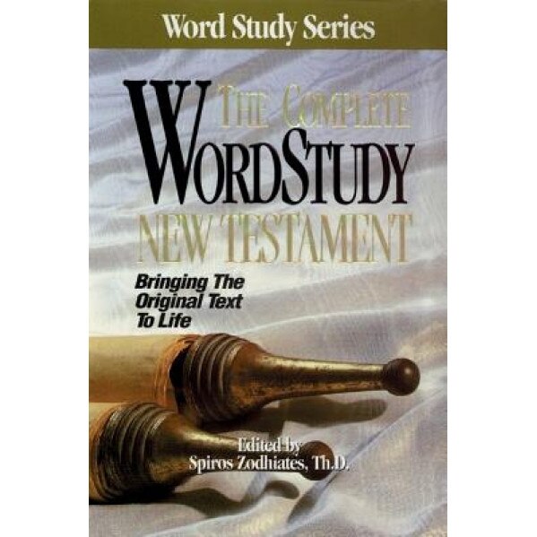 Complete Word Study New Testament-KJV, Spiros Zodhiates (Editor)