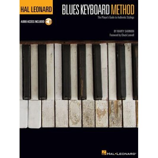 Hal Leonard Blues Keyboard Method: Foreword by Chuck Leavell, Marty Sammon (Author)