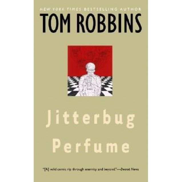 Jitterbug Perfume, Tom Robbins