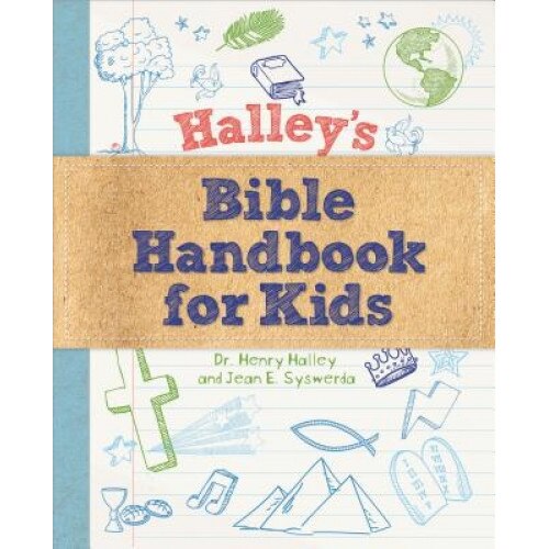 Halley's Bible Handbook for Kids, Henry Halley (Author)