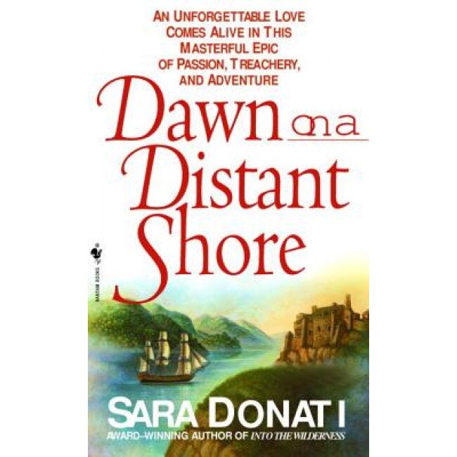 Dawn on a Distant Shore, Sara Donati
