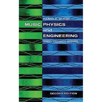 Music, Physics and Engineering, Harry F. Olson Music, Physics and Engineering, Harry F. Olson
