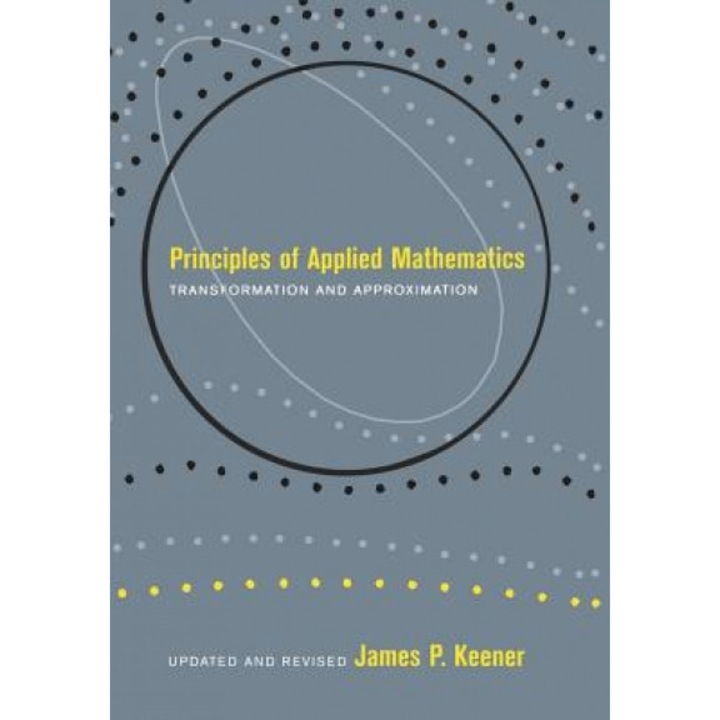 Principles of Applied Mathematics, James P. Keener (Author)