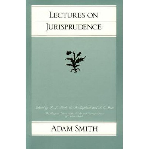 Lectures on Jurisprudence, R. L. Meek (Editor)