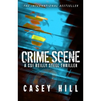 Crime Scene, Casey Hill (Author) Crime Scene, Casey Hill (Author)