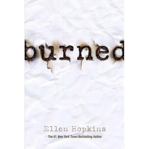 Burned, Ellen Hopkins (Author)