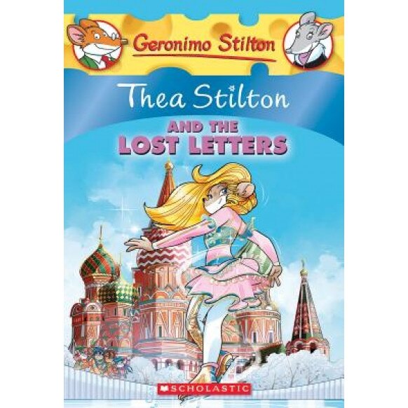 Thea Stilton #21: Thea Stilton and the Lost Letters, Thea Stilton (Author)