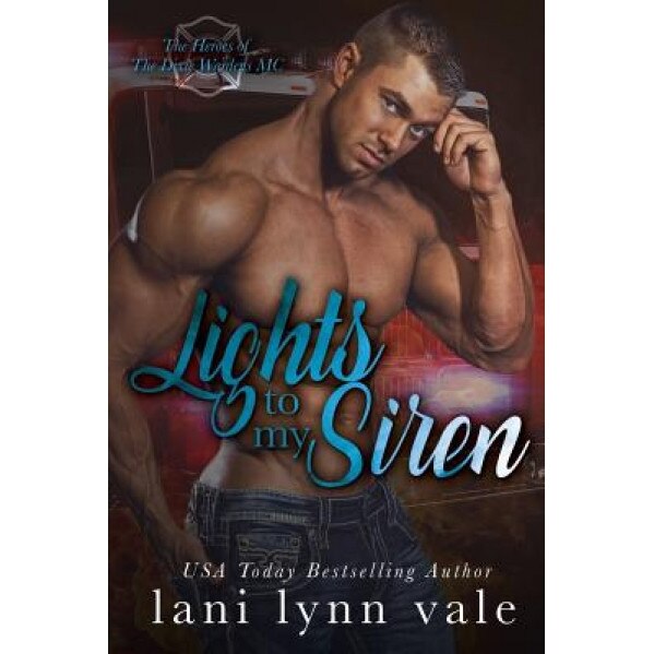 Lights to My Siren, Lani Lynn Vale (Author)