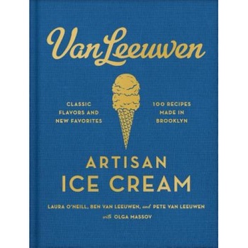 Van Leeuwen Artisan Ice Cream, Benjamin Van Leeuwen (Author) Van Leeuwen Artisan Ice Cream, Benjamin Van Leeuwen (Author)