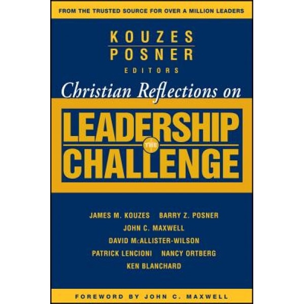Christian Reflections on the Leadership Challenge,