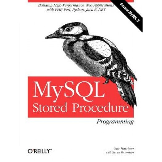 MySQL Stored Procedure Programming - Guy Harrison