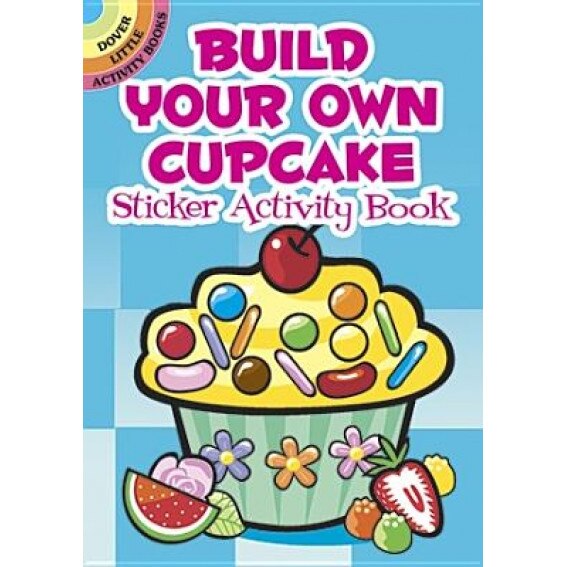 Build Your Own Cupcake Sticker Activity Book, Susan Shaw-Russell (Author)