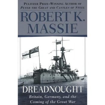 Dreadnought, Robert K. Massie Dreadnought, Robert K. Massie