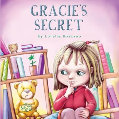 Gracie's Secret, Lorelie Rozzano (Author)