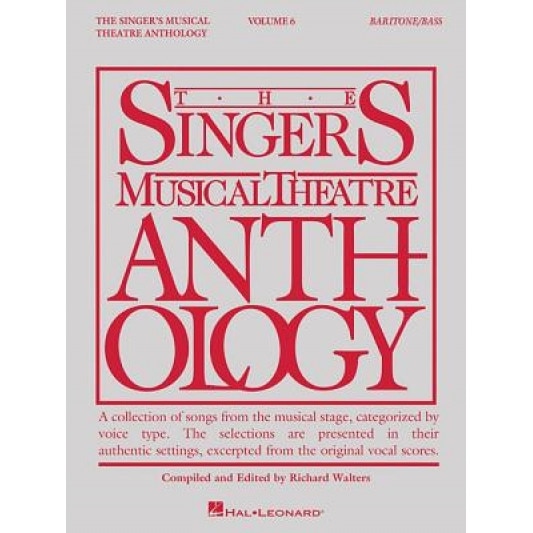 Singer's Musical Theatre Anthology - Volume 6: Baritone/Bass, Richard Walters (Editor)
