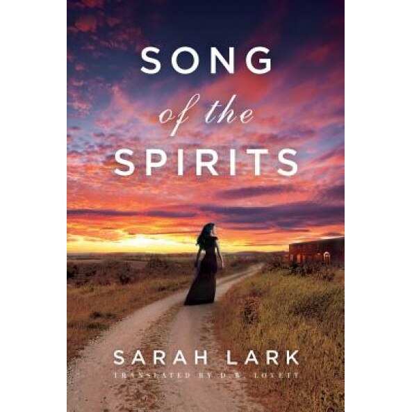 Song of the Spirits, Sarah Lark (Author)