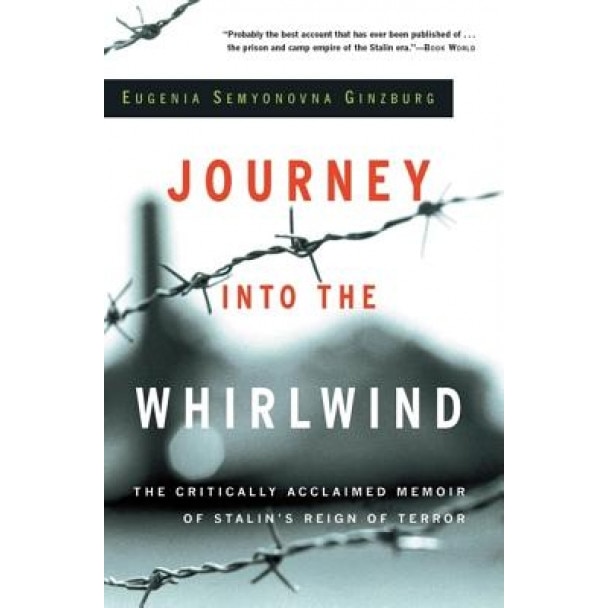 Journey Into the Whirlwind, Eugenia Semyonovna Ginzburg