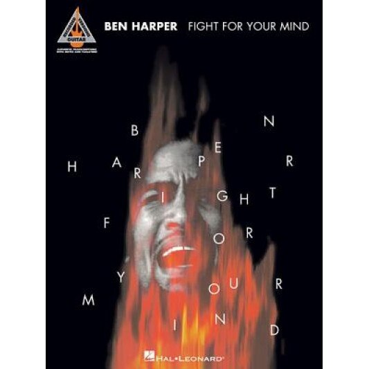 Ben Harper - Fight for Your Mind, Ben Harper