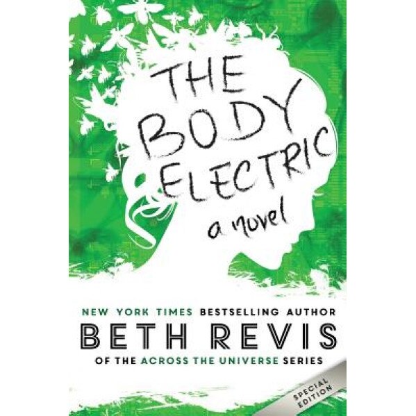 The Body Electric, Beth Revis (Author)