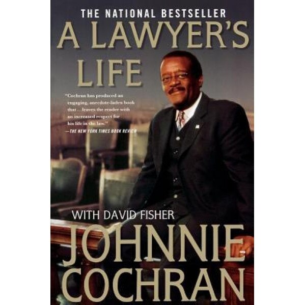 A Lawyer's Life, Johnnie L. Cochran (Author)