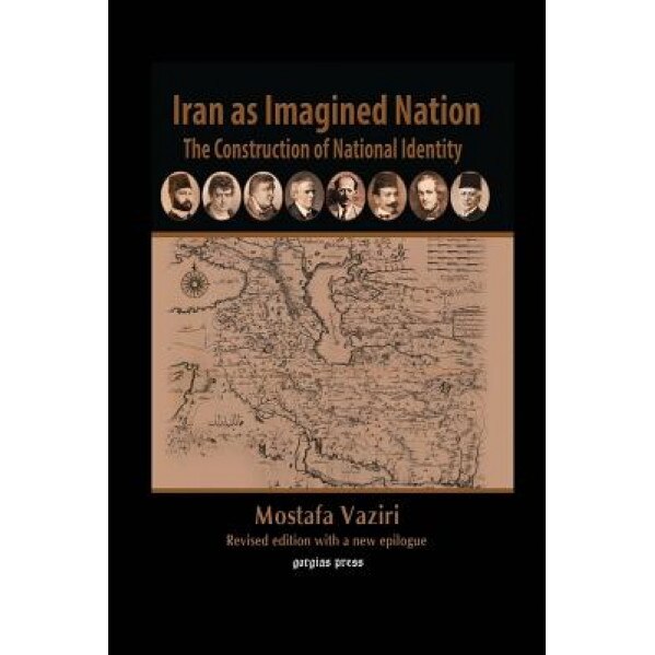 Iran as Imagined Nation, Mostafa Vaziri (Author)