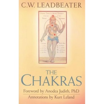 The Chakras - C. W. Leadbeater (Author) The Chakras - C. W. Leadbeater (Author)